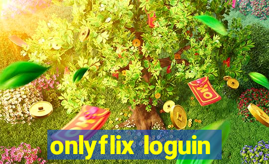 onlyflix loguin